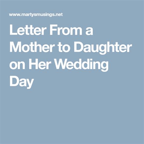 Letter From A Mother To Daughter On Your Wedding Day Wedding Speech