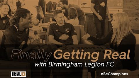 Finally Getting Real Birmingham Legion Fc Youtube