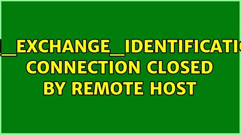 Ssh Exchange Identification Connection Closed By Remote Host Youtube