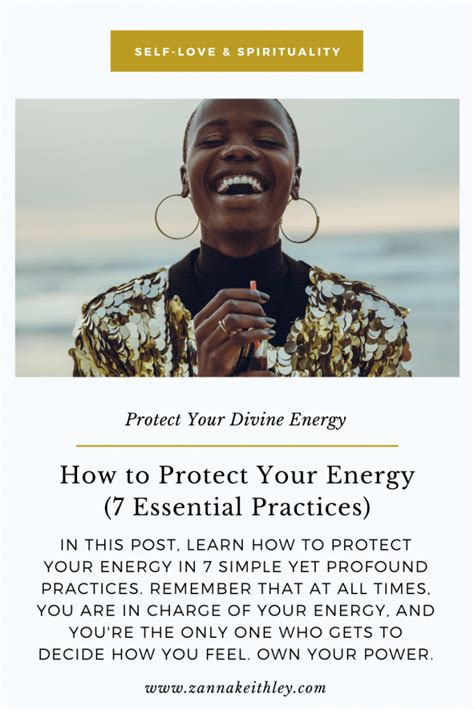 How To Protect Your Energy 7 Essential Practices