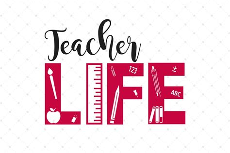 Teacher Life SVG Cut Files (52471) | Cut Files | Design Bundles