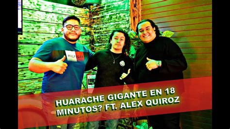 Huarache Gigante En 18 Minutos Ft Alex Quiroz Youtube