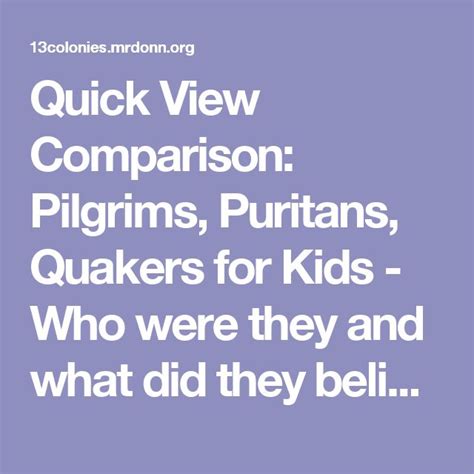 Quick View Comparison Pilgrims Puritans Quakers For Kids Who Were
