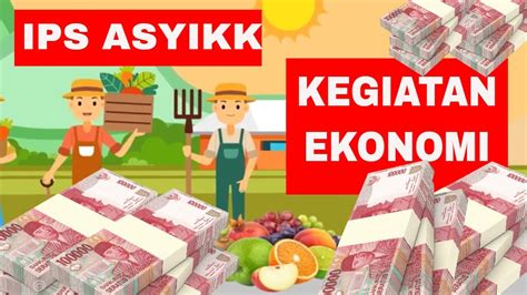 Tujuan aktivitas ekonomi secara umum. Gambar Animasi Kegiatan Ekonomi Produksi / Kegiatan ...