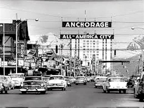 History Of Anchorage Alaska Anchorage Memories