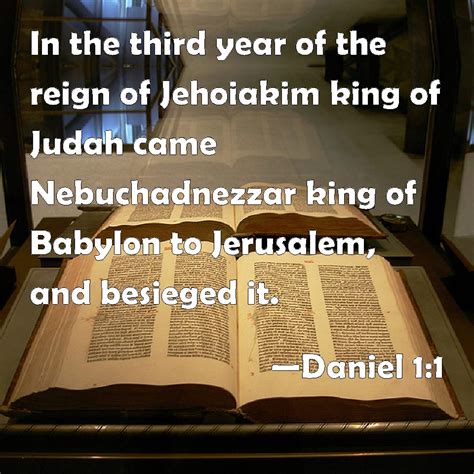 Daniel 11 In The Third Year Of The Reign Of Jehoiakim King Of Judah
