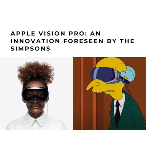 Apple Vision Pro An Innovation Foreseen By The Simpsons Tech Insider Buzz