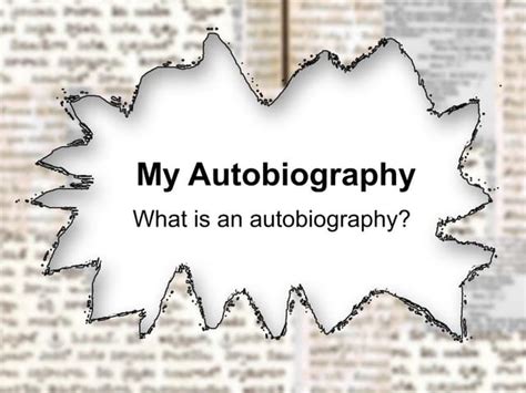 Autobiography Powerpoint Ppt