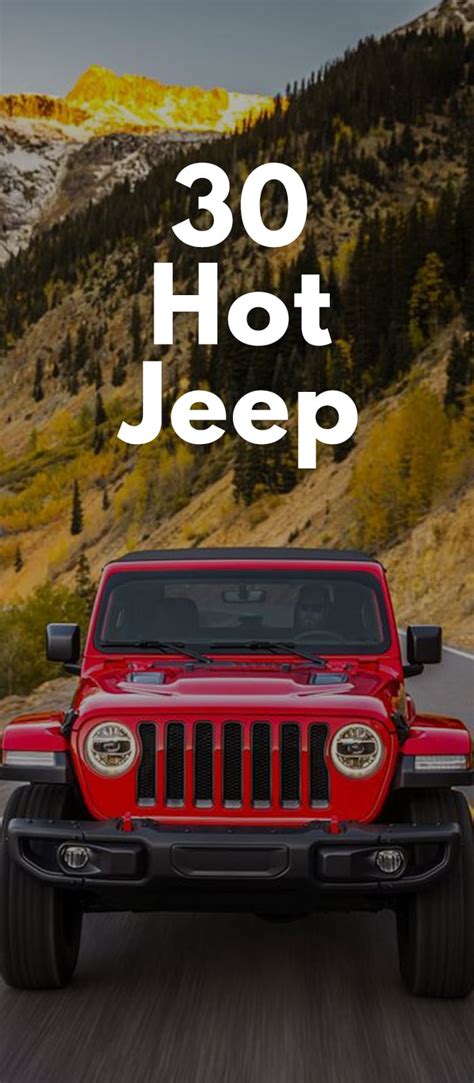 30 Best Hot Jeep Photos You Should Check Right Now