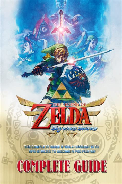 buy the legend of zelda skyward hd complete guide the complete guide and walkthrough with tips