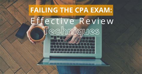 Failing The Cpa Exam Effective Review Techniques Uworld Roger Cpa Review