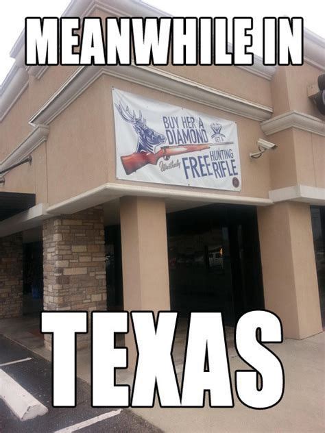 Image Result For Meanwhile In Texas Texas Forever Texas Only In Texas