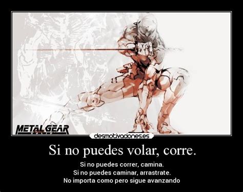 Si No Puedes Volar Corre Desmotivaciones