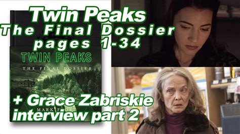Twin Peaks The Final Dossier Pages 1 34 Grace Zabriskie Interview 2 Youtube
