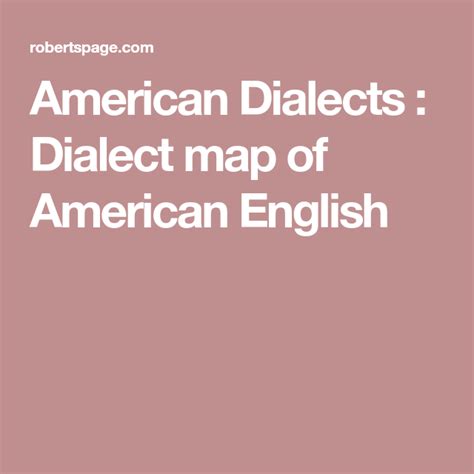 American Dialects Dialect Map Of American English American English