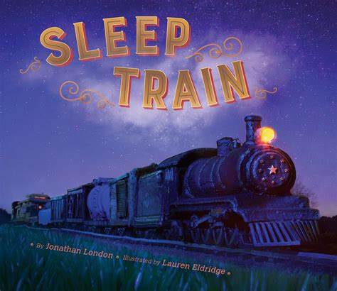 Sleep Train By Jonathan London Hardcover 9780451473035 Buy Online