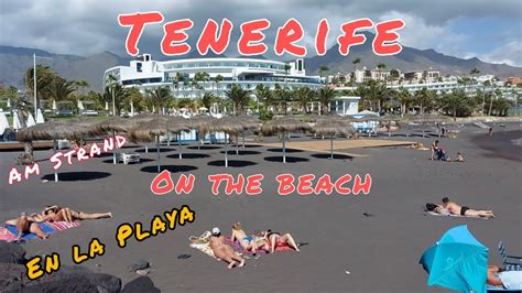 Tenerife Today Costa Adeje Beach Spain 4k Youtube