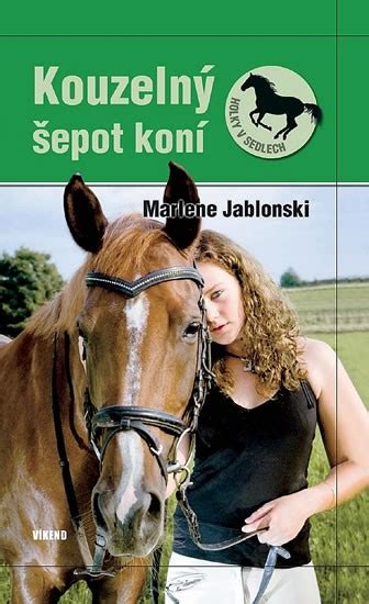 Kouzelný šepot koní Holky v sedlech Marlene Jablonski od Kč Zbozi cz