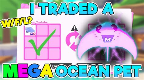 I Traded A Mega Neon Ocean Pet In Roblox Adopt Me 🌊 Wfl Huge Win