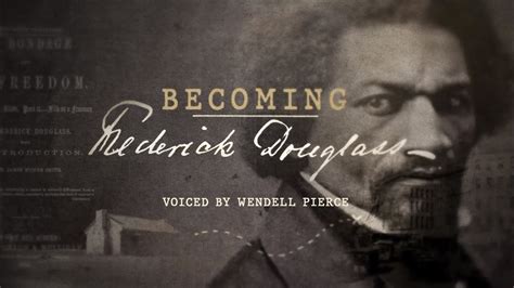 Becoming Frederick Douglass On Pbs Youtube