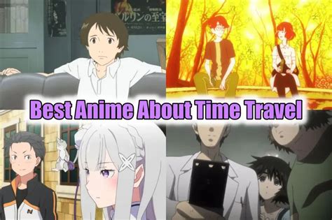 Top 20 Best Anime About Time Travel According To Imdb 2023 Otakusnotes