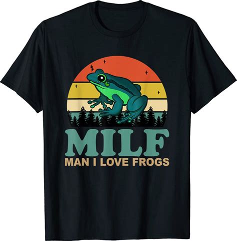 milf man i love frogs amphibian lovers t shirt milf etsy