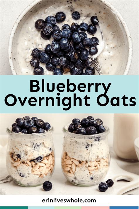 Blueberry Overnight Oats Erin Lives Whole