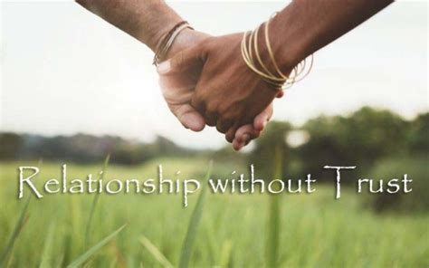 4 Signs Of Relationships Without Trust