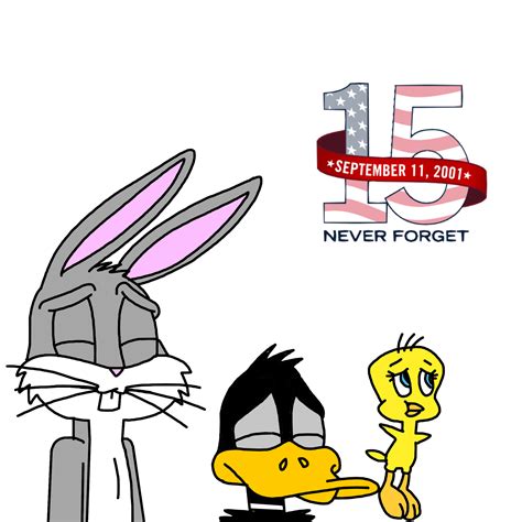 Bugs Daffy And Tweety Remembering 911 By Ultra Shounen Kai Z On