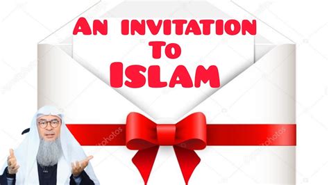 An Invitation To Non Believers Of Islam Assim Al Hakeem Youtube