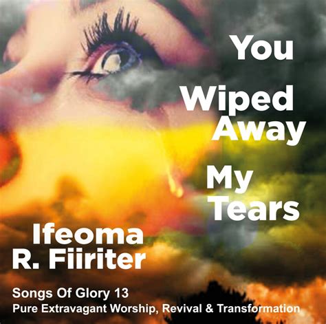 You Wiped Away My Tears Favour Land Christian Books And Music