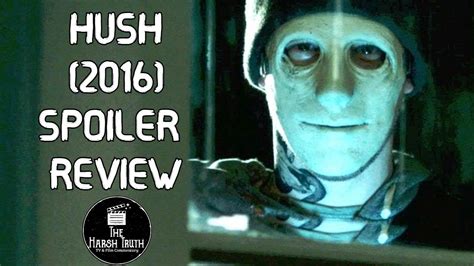 Hush 2016 Review Youtube