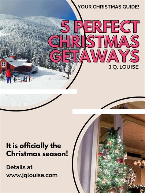 5 Perfect Christmas Getaways J Q Louise Holiday Trips Christmas Travel Destinations