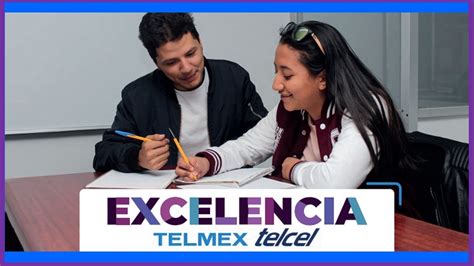 Becas Telmex Telcel Convocatoria Requisitos Beneficios Registro Youtube