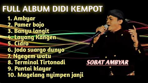 Didi Kempot Full Album Pamer Bojo Bantu Langit Dijamin Ambyar 🎶 Youtube