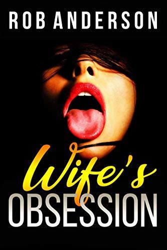 Wifes Obsession Story Of A Slut Wife And Voyeur Husband By Rob