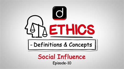 Ethics Definition And Concepts Social Influence