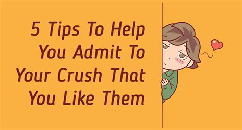 Tips To Help You Admit To Your Crush That You Like Them