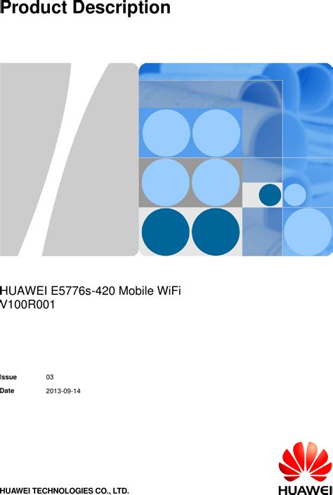 Huáwéi) is a chinese multinational technology company headquartered in shenzhen, guangdong. Huawei Technologies E5776S-420 Mobile Wi-Fi User Manual