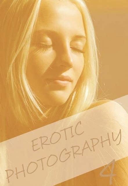 Erotic Photography Volume 4 A Sexy Photo Book Erotic P Flickr