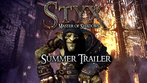 Master of shadows also includes game mechanics right out of rpg, so as you gain experience you will unlock new skills, special and impressive moves and new and lethal weapons in 6 talent trees! Styx: Master of Shadows - Summer Trailer - YouTube