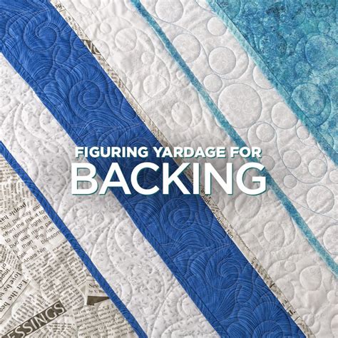 How To Figure Yardage For Quilt Backing Backing A Quilt Table Quilts
