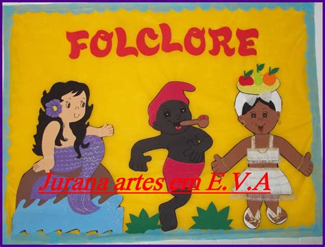 Há 58 anos celebramos a data especial aqui no brasil. Jurana artes em E.V.A: Painel Dia do Folclore