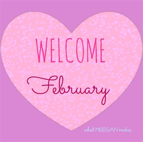 Welcome February