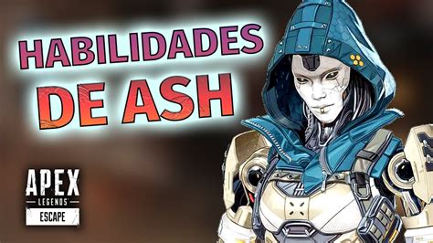 Habilidades De Ash APEX LEGENDS Nueva Leyenda Temporada YouTube