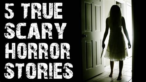 5 True Disturbing And Terrifying Lets Not Meet Scary Stories Horror