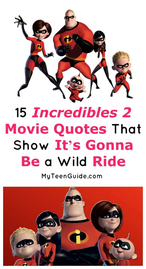 15 Quotes From Incredibles 2 That Show Its Gonna Be A Wild Ride