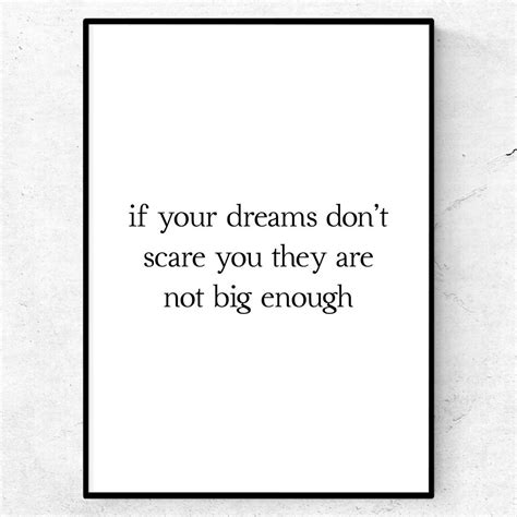 If Your Dreams Dont Scare You They Are Not Big Enough Poster Text And Art