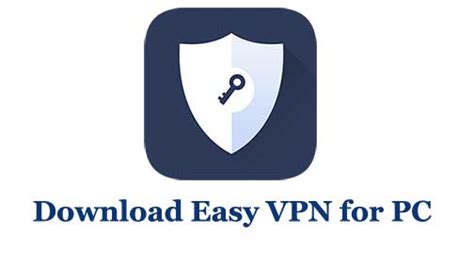 How To Download Easy Vpn For Pc Windows 1087 And Mac Trendy Webz