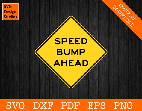 Speed Bump Ahead Sign Svg Caution Svg Yellow Sign Silhouette Svg Cut